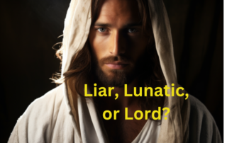 Jesus liar lunatic Lord