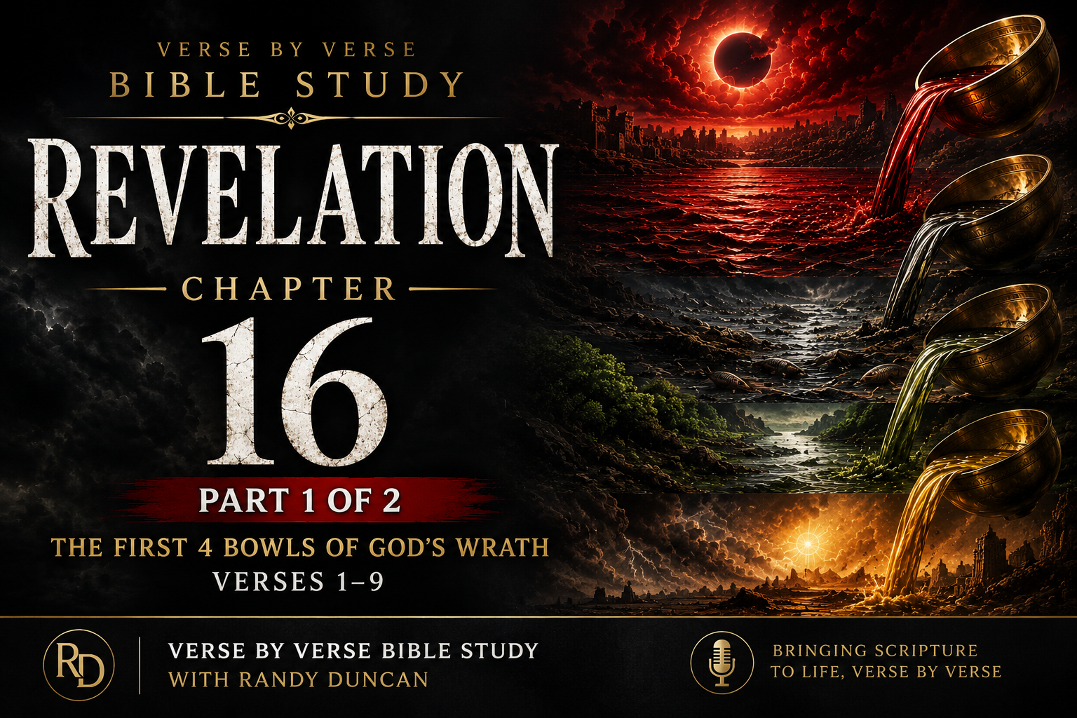 First four bowls of God's wrath poured out in Revelation 16 - apocalyptic judgment with sores, blood seas, and scorching sun